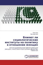 Vliqüt li sociologicheskie instituty na politiku w otnoshenii zhenschin