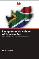 Les guerres du cola en Afrique du Sud