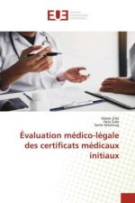 Evaluation medico-legale des certificats medicaux initiaux