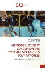 Methodes, Etude Et Conception Des Systemes Mecaniques Poly-Articules
