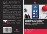 Adopç?o e utilizaç?o dos serviços de saúde por pessoas com defici?ncia