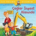 Caglar Insaat Alaninda - Ilk Okuma Kitabim