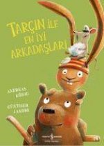Tarcin ile En Iyi Arkadaslari