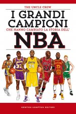 grandi campioni che hanno cambiato la storia dell'NBA