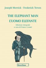 elephant man. L'uomo elefante