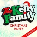 The Kelly Family: Christmas Party