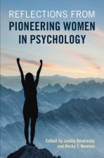 Reflections from Pioneering Women in Psychology