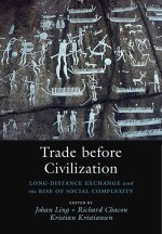 Trade before Civilization