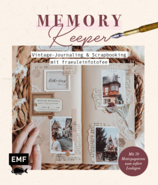 Memory Keeper - Vintage-Journaling und Scrapbooking mit fraeuleinfotofee