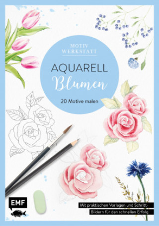 Motivwerkstatt: Aquarell - Blumen