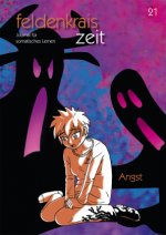 feldenkrais zeit 21: Angst
