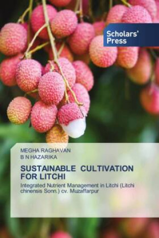 SUSTAINABLE CULTIVATION FOR LITCHI