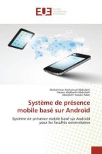 Systeme de presence mobile base sur Android