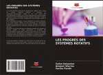 LES PROGR?S DES SYST?MES ROTATIFS