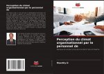 Perception du climat organisationnel par le personnel de