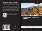 Beyond God, Beyond the Chimera