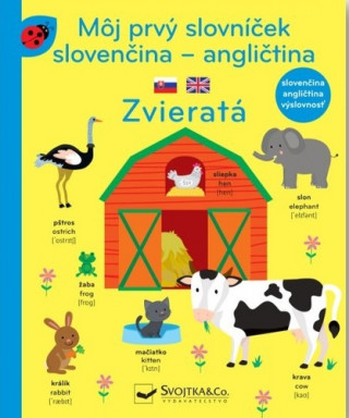 Môj prvý slovníček slovenčina - angličtina Zvieratá