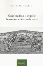 Grammatica a coppie. Proposta per una didattica della sintassi