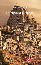 INTRIGUE A UCHISAR