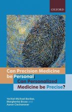 Can precision medicine be personal; can personalized medicine be?