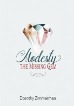 Modesty, The Missing Gem