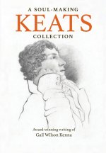 Soul-Making Keats Collection