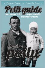 Petit Guide pour mener votre propre enquête et retrouver votre ancêtre poilu