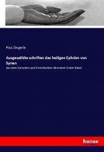 Ausgewahlte schriften des heiligen Ephram von Syrien
