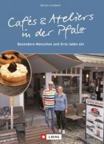 Cafés und Ateliers in der Pfalz