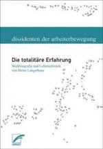 Heinz Langerhans: Die totalitäre Erfahrung