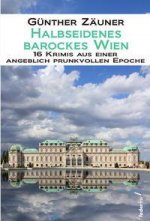 Halbseidenes barockes Wien