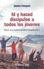 Id y haced discípulos a todos los jóvenes