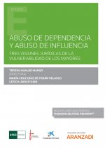 Abuso de dependencia y abuso de influencia: