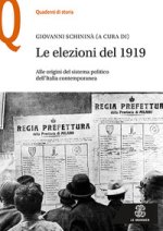 elezioni del 1919. Alle origini del sistema politico dell’Italia contemporanea