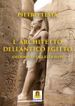 architetto dell'Antico Egitto. Amenhotep figlio di Hapu