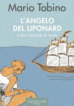 angelo del Liponard e altri racconti di mare