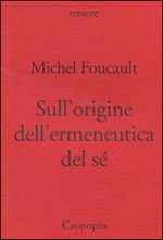 Sull'origine dell'ermeneutica del sé. Due conferenze al Dartmouth College