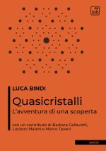 Quasicristalli. L'avventura di una scoperta