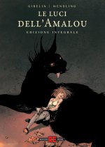 luci dell'Amalou. Ediz. deluxe