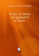 luce, la natura e la spiritualità in Dante