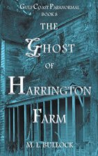 Ghost of Harrington Farm
