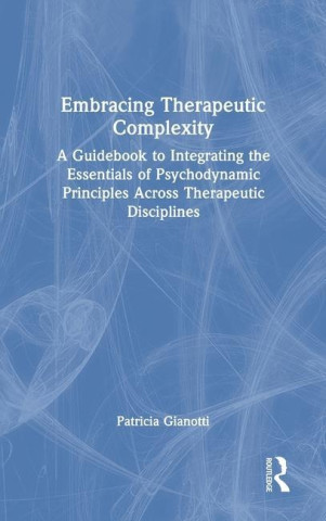 Embracing Therapeutic Complexity