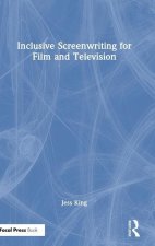 Inclusive Screenwriting for Film and Television