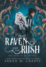 Raven and the Rush