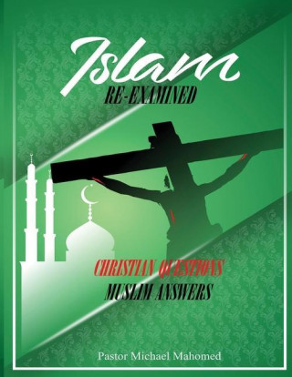 Islam Re-Examined