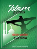 Islam Re-Examined