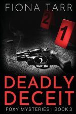 Deadly Deceit