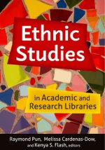 Ethnic Studies in Academic and Research Libraries