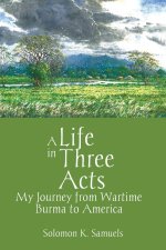 Life in Three Acts