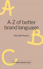 A-Z of better brand language